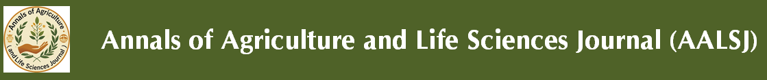 Annals of Agriculture and Life Sciences Journal (AALSJ)